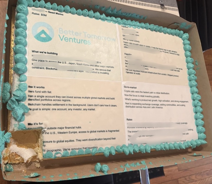A seed memo printed on a coldcake, delivered to Better Tomorrow Ventures